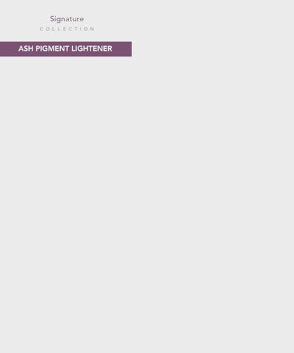 Ash Pigment Lightener